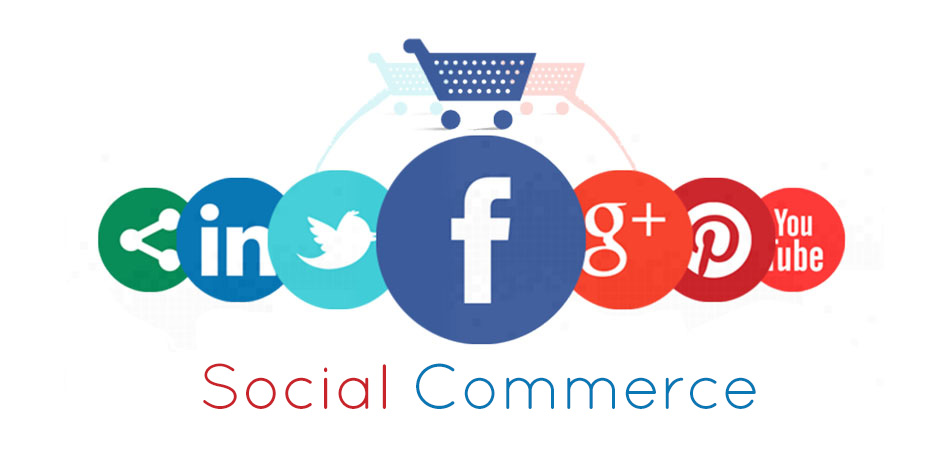 Social Commerce, Nuevos Modelos de Comercio Electrónico enfocado en Marketing